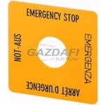 EATON 058874 SQT1 VÉSZ-KI tábla, 4 nyelvű, sárga, kerek, d=60 mm