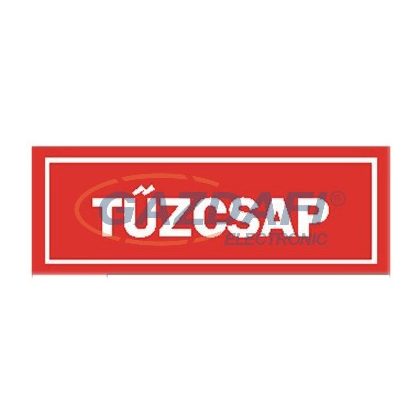 "Tűzcsap" Utánvilágító tábla, 300x100mm