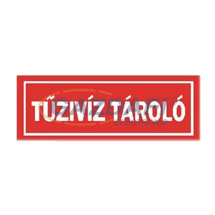   "Tűzivíz tároló" Utánvilágító öntapadó felirat, 300x100mm