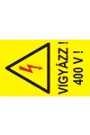 "Vigyázz! 400V" öntapadó felirat, sárga, 95x60mm