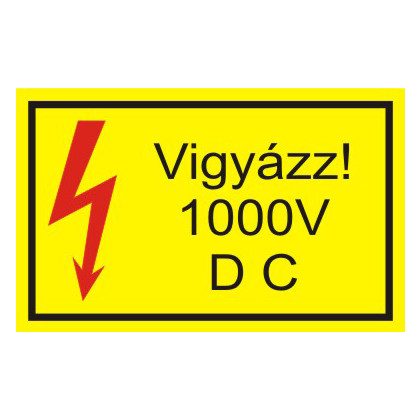   "Vigyázz 1000 V D C" öntapadó felirat, sárga, 150x100mm