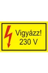 "Vigyázz! 230V" öntapadó felirat, sárga, 95x60mm