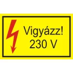   "Vigyázz! 230V" öntapadó felirat, sárga, 95x60mm