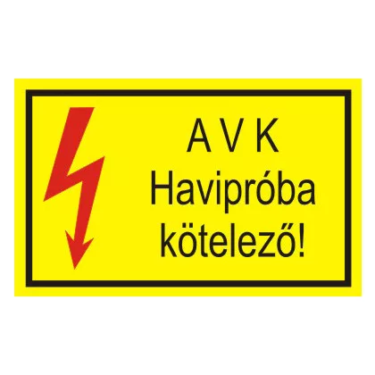   "AVK Havipróba kötelező!" öntapadó felirat, sárga, 95x60mm