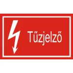 "Tűzjelző" öntapadó felirat, piros, 95x60mm