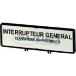   EATON 047424 ZFS63-T0 Felirati tábla "Főkapcsoló" francia /T0, T3, P1